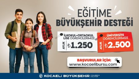 İlkokul, ortaokul, lise öğrencilerine aylık 1.250 TL üniversite öğrencilerine aylık 2.500 TL destek