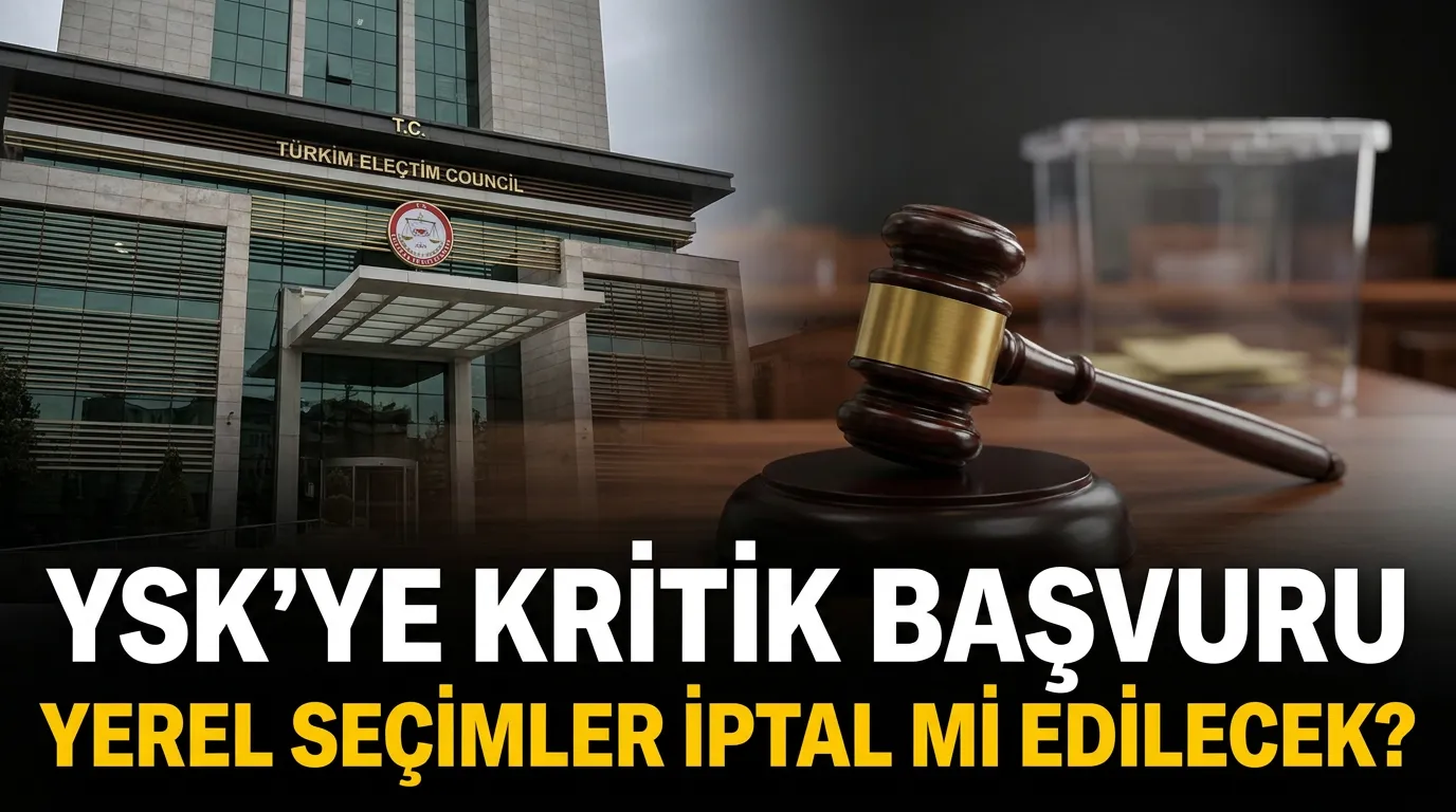 CHP Kurultayı Kararı Sonrası YSK’ye Yerel Seçimlerin İptali Başvurusu