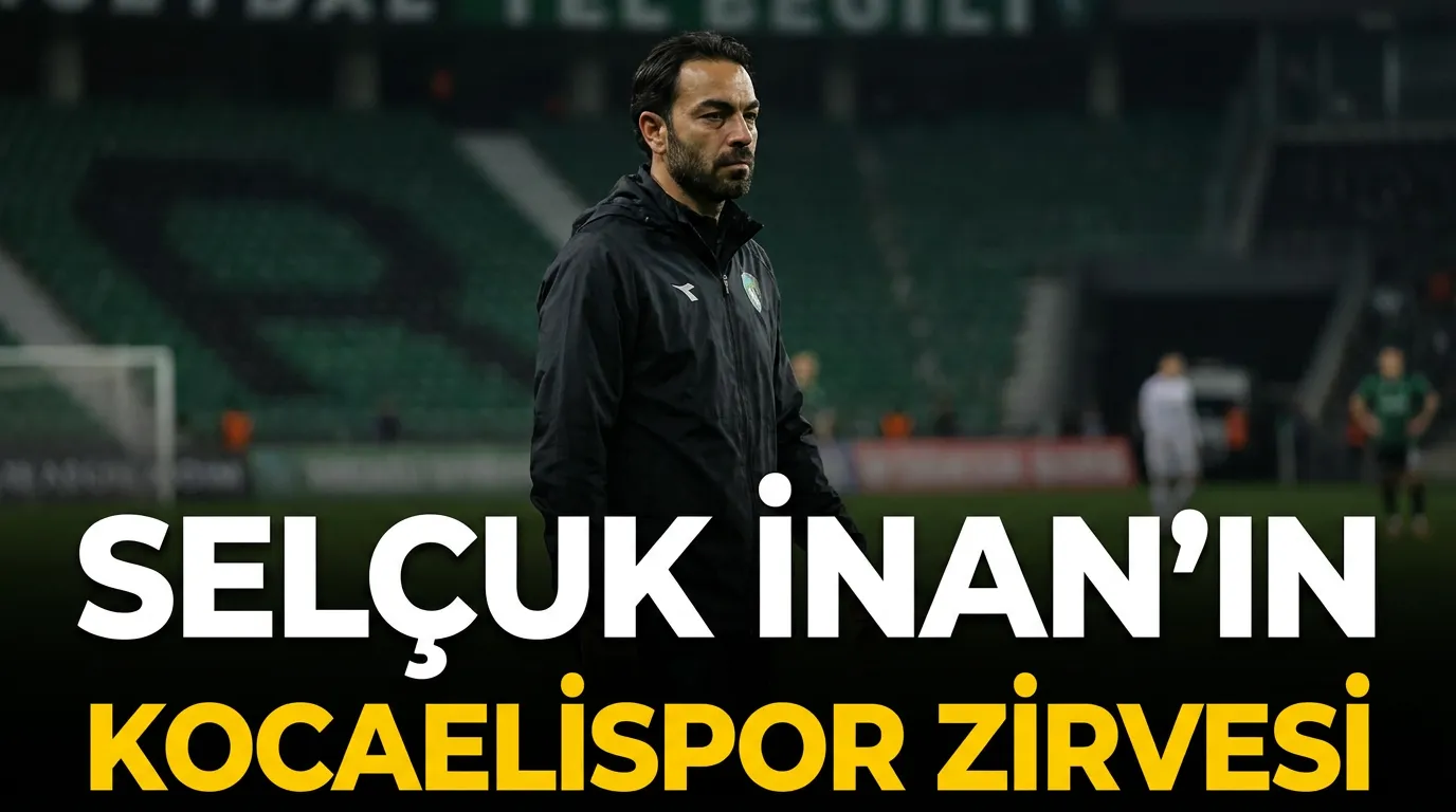 Selçuk İnan’ın Teknik Direktörlük Kariyerinde Kocaelispor Zirvesi